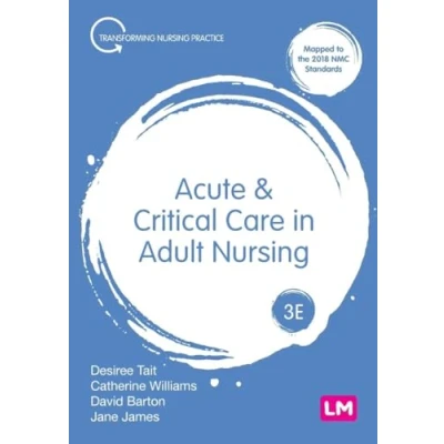 Abbildung von Acute and Critical Care in Adult Nursing (Transforming Practice)