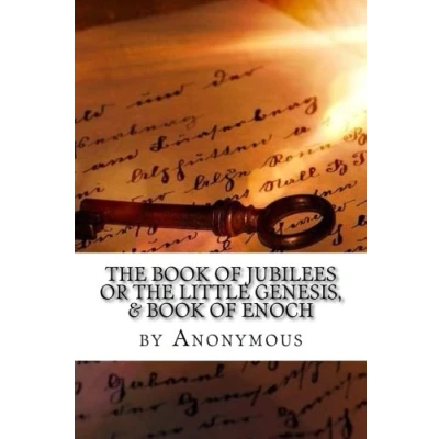 Abbildung von The Book Of Jubilees Or Little Genesis, &amp; Enoch