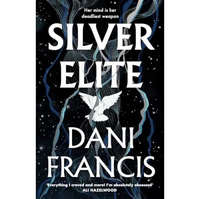Abbildung von Silver Elite: The sizzling new enemies to lovers dystopian romance
