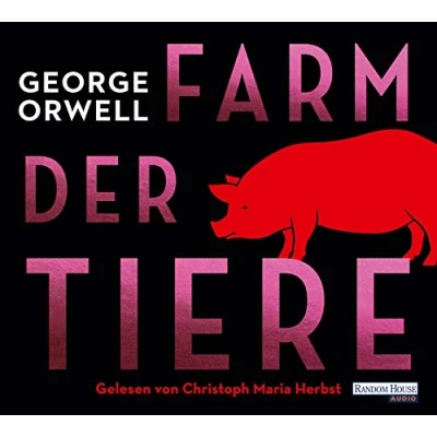 Abbildung von Farm der Tiere: Neu übersetzt von Lutz W. Wolff, mit einem Vorwort Ilija Trojanow