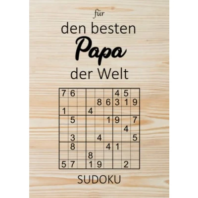 Abbildung von Sudoku für den besten Papa der Welt: Erwachsene 300 Rätsel leicht bis schwer Großdruck Buch mit Lösungen Geschenk Vater