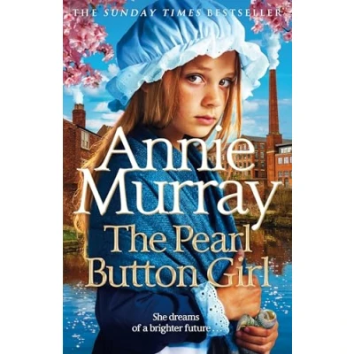 Abbildung von the Pearl Button Girl: gritty and heartwarming historical fiction from Sunday Times bestselling saga author