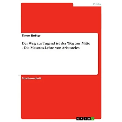 Abbildung von der Weg zur Tugend ist Mitte Die Mesotes Lehre von Aristoteles