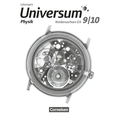 Abbildung von Universum Physik Sekundarstufe I Niedersachsen G9 9./10. Schuljahr: Lösungen zum Schulbuch