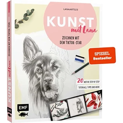 Abbildung von Kunst mit Lana Zeichnen dem TikTok Star Lanaarts23: 20 Motive Step by Tutorials, Tipps und mehr