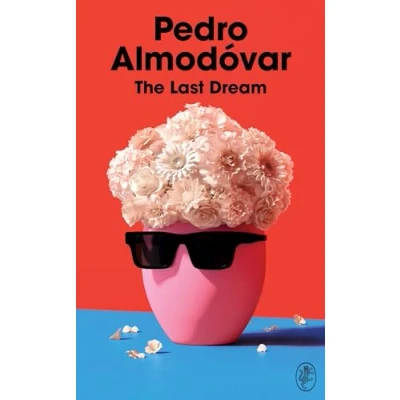 Abbildung von The Last Dream: Pedro Almodovar