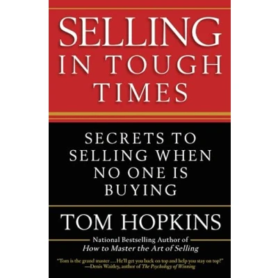 Abbildung von Selling in Tough Times: Secrets to When No One Is Buying