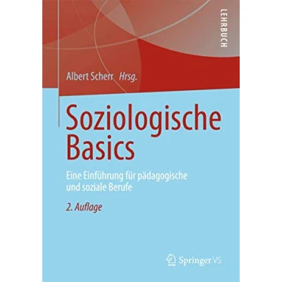 Abbildung von Soziologische Basics: Eine Einführung für pädagogische und soziale Berufe