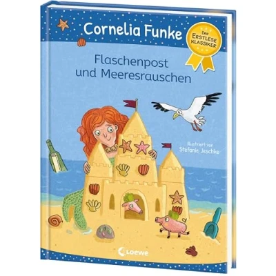 Abbildung von Flaschenpost und Meeresrauschen: Erstleseklassiker mit sommerlichen Geschichten von Cornelia Funke Zum ersten Selberlesen Vorlesen ab 6 Jahren