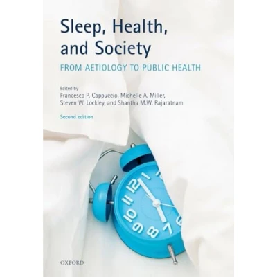 Abbildung von Sleep, Health, and Society 2e: From Aetiology to Public Health
