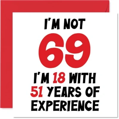 Abbildung von Geburtstagskarte zum 69. Geburtstag Frauen und Männer Nicht 69 I&#039;m 18 With 51 Years Experience Lustige Sechzig Ninth Happy Birthday Karte Mama Papa Großvater Oma 145 mm x