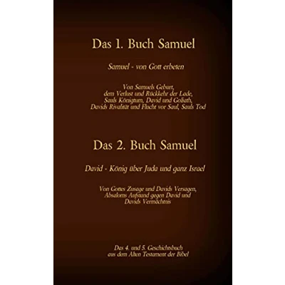Abbildung von Das 4. und 5. Geschichtsbuch aus dem Alten Testament der Bibel: 1. Buch Samuel 2. (Die Bücher Bibel als Einzelausgabe)