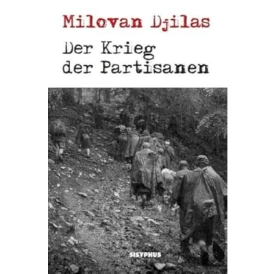 Abbildung von der Krieg Partisanen: Mit einem Vorwort von John K. Cox