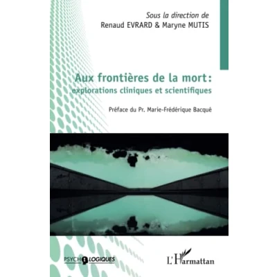 Abbildung von Aux frontières de la mort : explorations cliniques et scientifiques