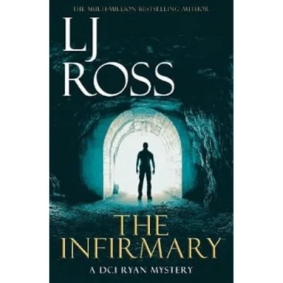 Abbildung von The Infirmary: A DCI Ryan Mystery (The Mysteries)