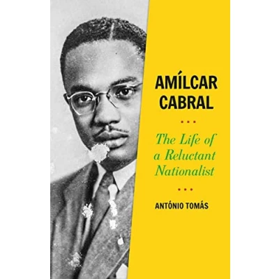 Abbildung von Amílcar Cabral: The Life of a Reluctant Nationalist