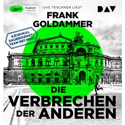 Abbildung von Die Verbrechen der Anderen. Kriminaldauerdienst: Team Ost West: Ungekürzte Lesung mit Uve Teschner (1 mp3 CD) (Kriminaldauerdienst West)