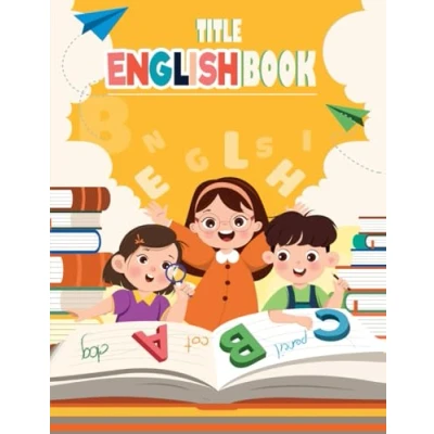 Abbildung von The ABC Adventure: Learn English Letters with Fun: A Fun Guide to Learning from Z for Kids and Beginners