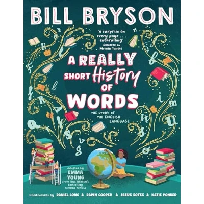 Abbildung von A Really Short History of Words: An illustrated edition the bestselling book about English language