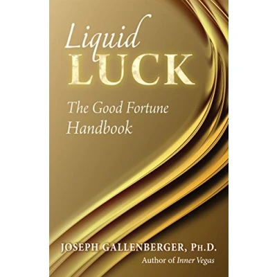 Abbildung von Liquid Luck: The Good Fortune Handbook