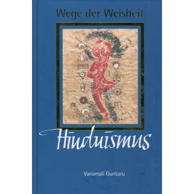 Abbildung von Wege der Weisheit: Hinduismus. Die große Religion Indiens