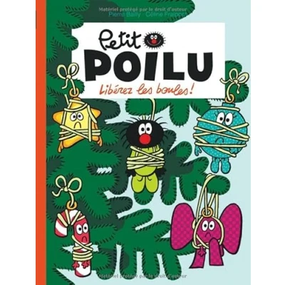 Abbildung von Petit Poilu Tome 30 Libérez les boules !