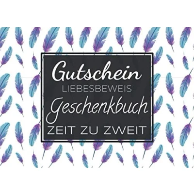 Abbildung von Gutschein Liebesbeweis Geschenkbuch Zeit zu Zweit: mit vorgedruckten und blanko Gutscheinen zum Selbstgestalten Ausfüllen für den ... als Geschenk Weihnachten