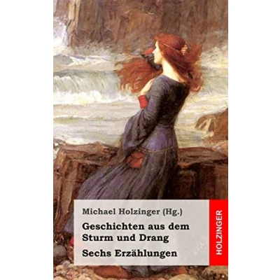 Abbildung von Geschichten aus dem Sturm und Drang: Sechs Erzählungen