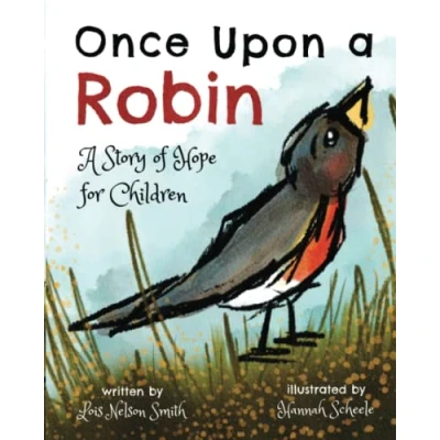 Abbildung von Once Upon A Robin: Story of Hope for Children