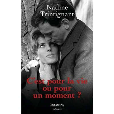 Abbildung von C&#039;est pour la vie ou un moment ?