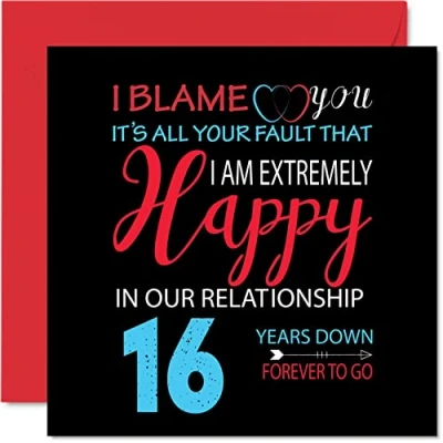 Abbildung von Stuff4 Lustige Karte zum 16. Jahrestag für Ehemann, Frau Your Fault I&#039;m Extremely Happy 16th Wedding Anniversary Card for Partner, 145 mm x Grußkarten sechzehnte Jahrestage