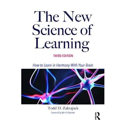 Abbildung von The New Science of Learning: How to Learn in Harmony With Your Brain