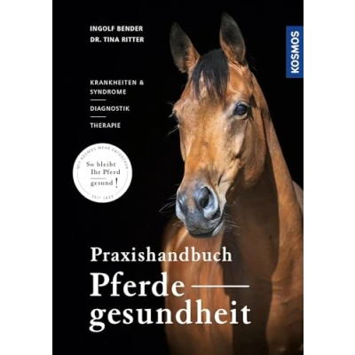 Abbildung von Praxishandbuch Pferdegesundheit: Krankheiten und Syndrome, Diagnostik, Therapie