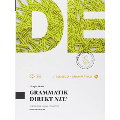 Abbildung von Grammatik direkt neu. Senza soluzioni. Per le Scuole superiori. Con e book. espansione online