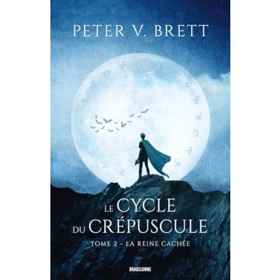 Abbildung von Le Cycle du Crépuscule, T2 : La Reine cachée