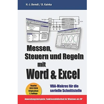 Abbildung von Messen, Steuern und Regeln mit Word &amp; Excel: VBA Makros für die serielle Schnittstelle