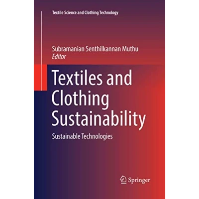 Abbildung von Textiles and Clothing Sustainability: Sustainable Technologies (Textile Science Technology)