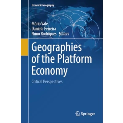 Abbildung von Geographies of the Platform Economy: Critical Perspectives (Economic Geography)
