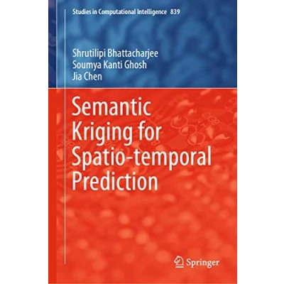Abbildung von Semantic Kriging for Spatio temporal Prediction (Studies in Computational Intelligence, 839, Band 839)