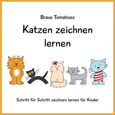 Abbildung von Katzen zeichnen lernen (Schritt für Schritt Zeichenbuch Kinder, Band 4)