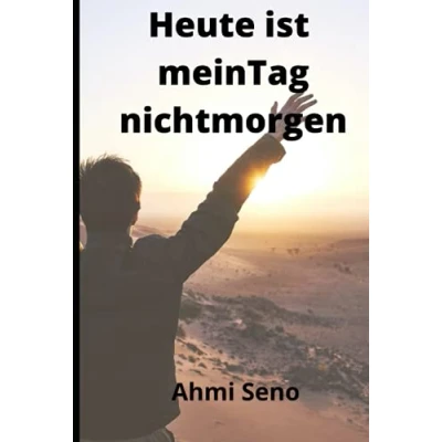 Abbildung von heute IST MEIN TAG NICHT MORGEN: (Ich lebe und werde morgen geben)