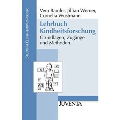 Abbildung von Lehrbuch Kindheitsforschung: Grundlagen, Zugänge und Methoden (Studium Elementarpädagogik)