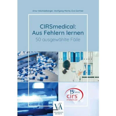Abbildung von CIRSmedical: Aus Fehlern lernen: 50 ausgewählte Fälle