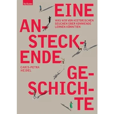 Abbildung von Eine ansteckende Geschichte: Was wir von historischen Seuchen über kommende lernen könn(t)en