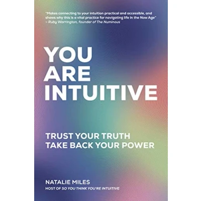 Abbildung von You Are Intuitive: Trust Your Truth. Take Back Power.
