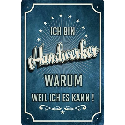 Abbildung von Geschenkeparadies 24 Deko Blechschild 20x30cm ich Bin Handwerker Warum Weil es kann