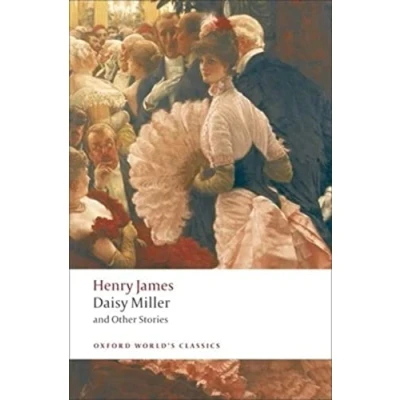 Abbildung von Daisy Miller and Other Stories (Oxford World’s Classics)