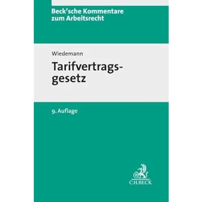 Abbildung von Tarifvertragsgesetz: mit Durchführungs und Nebenvorschriften (Beck&#039;sche Kommentare zum Arbeitsrecht)
