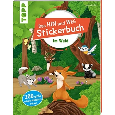 Abbildung von Das Hin und weg Stickerbuch Im Wald: Mit 200 wiederablösbaren großen Stickern