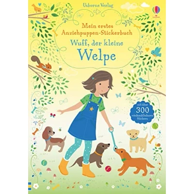 Abbildung von Mein erstes Anziehpuppen Stickerbuch: Wuff, der kleine Welpe: Mit über 300 wiederablösbaren Stickern (Meine ersten Stickerbücher)